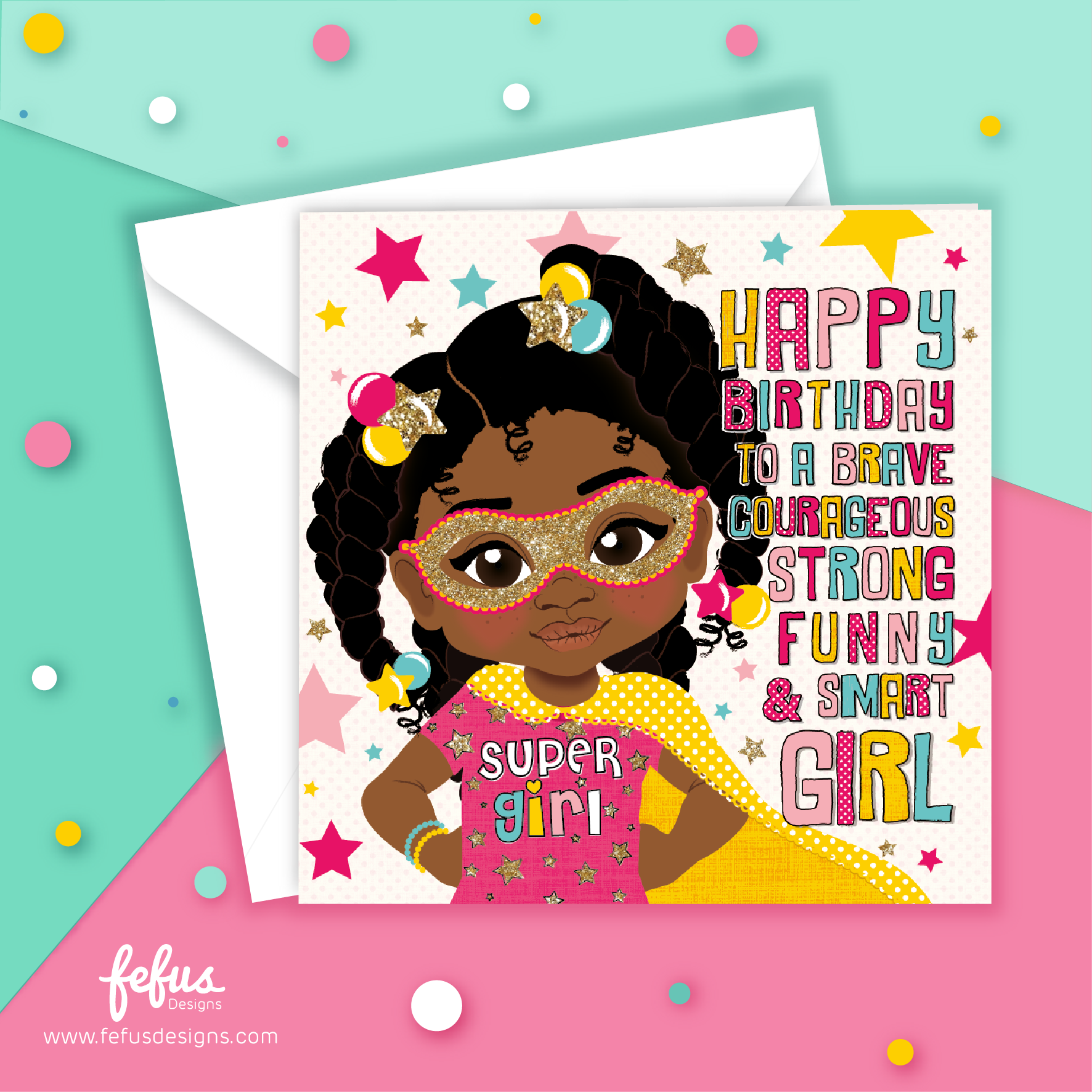 Happy Birthday Empowering affirmation on a birthday card for young Black girls