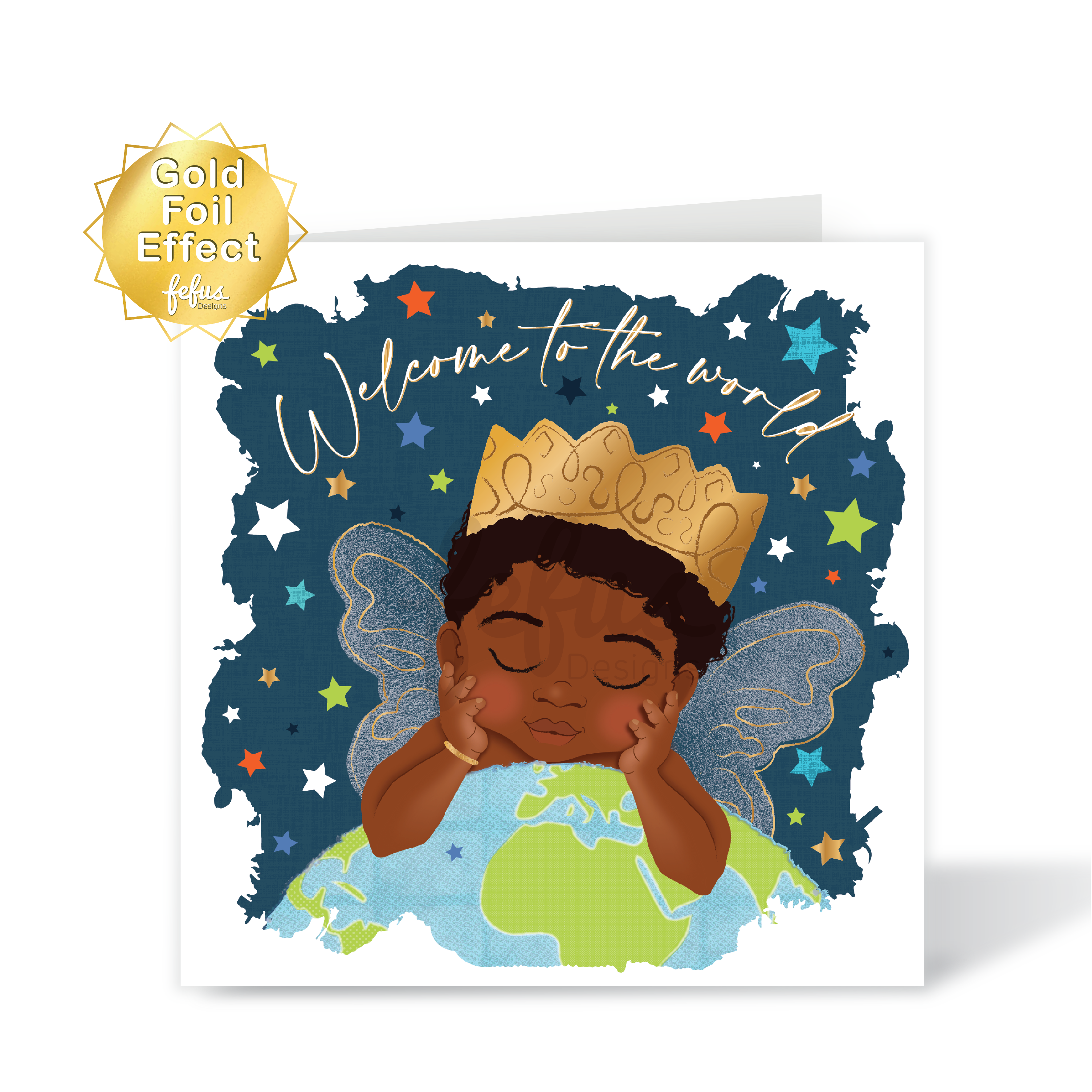 Greeting card with a child wearing a crown, surrounded by stars and the text 'Welcome to the world' on a blue background. Illustrated by Fefus Designs