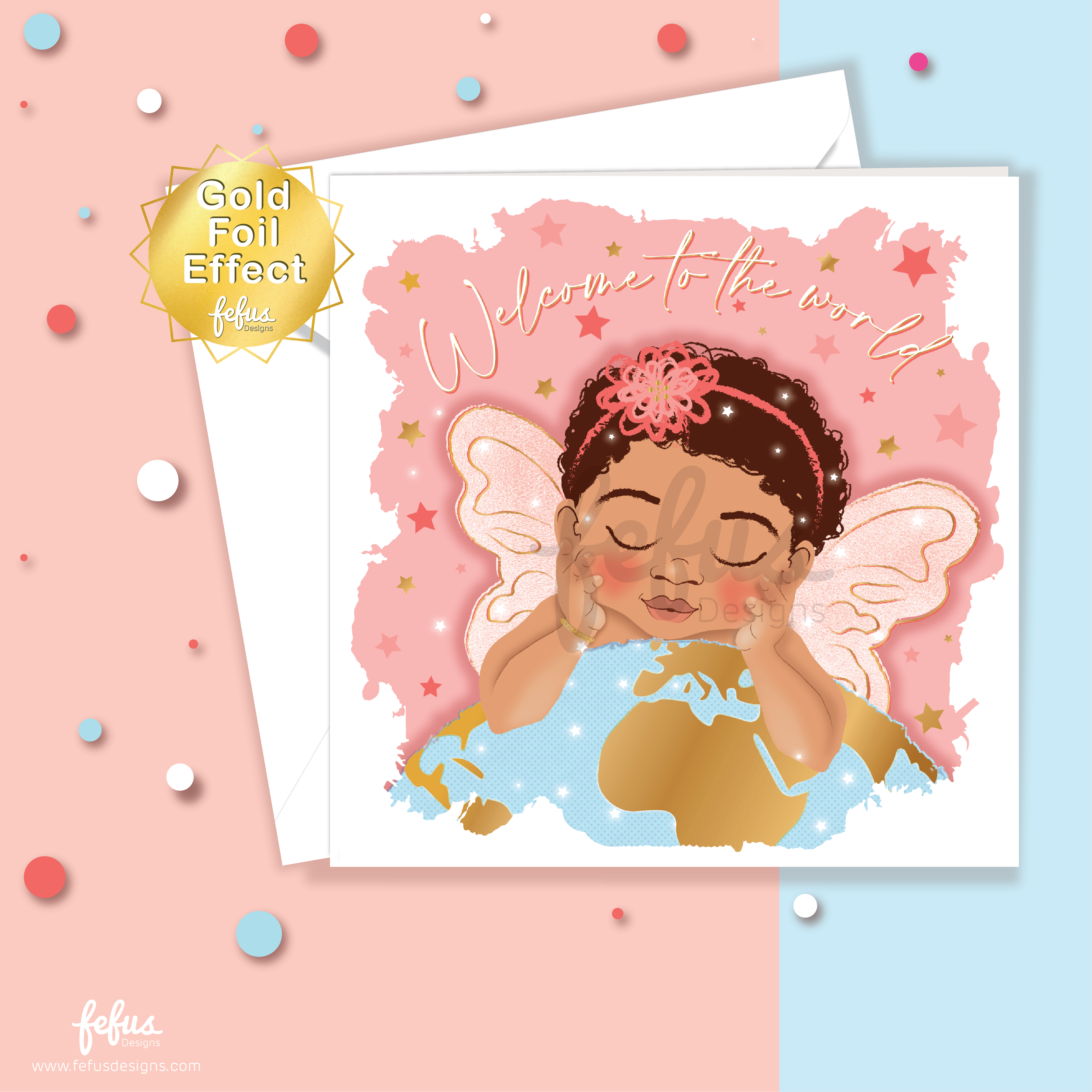 Newborn baby card with gold foil effect, featuring a baby with angel wings on a pink and blue background. Text reads 'Welcome to the world". designs and illustrated by Fefus Designs